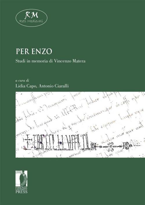 Cover of the book Per Enzo. Studi in memoria di Enzo Matera by a cura di Lidia Capo e Antonio Ciaralli, Firenze University Press