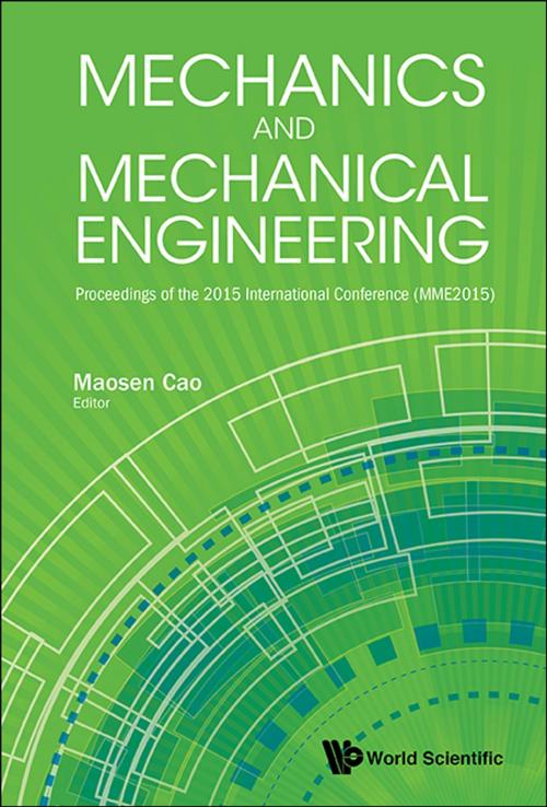 Cover of the book Mechanics and Mechanical Engineering by Maosen Cao, World Scientific Publishing Company