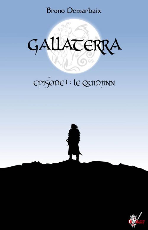 Cover of the book Gallaterra - Épisode 1, Le Quidjinn by Bruno Demarbaix, Nutty Sheep