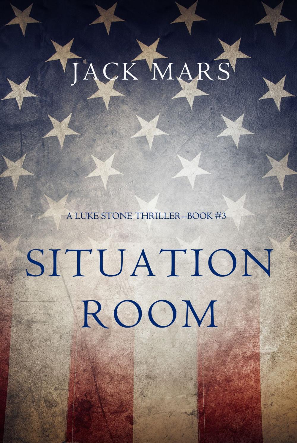 Big bigCover of Situation Room (a Luke Stone Thriller—Book #3)
