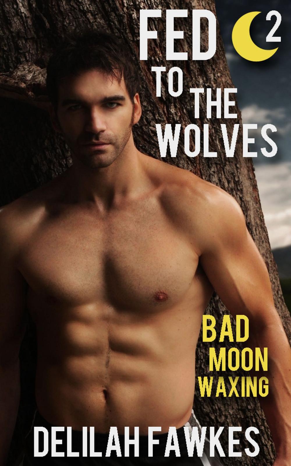 Big bigCover of Fed to the Wolves, Part 2: Bad Moon Waxing