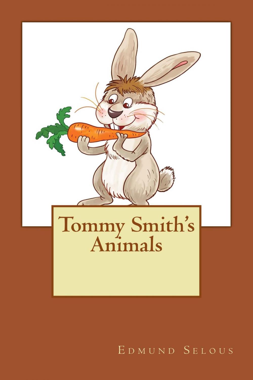 Big bigCover of Tommy Smith's Animals (Illustrated Edition)