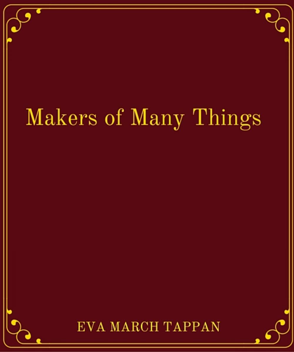 Big bigCover of Makers of Many Things