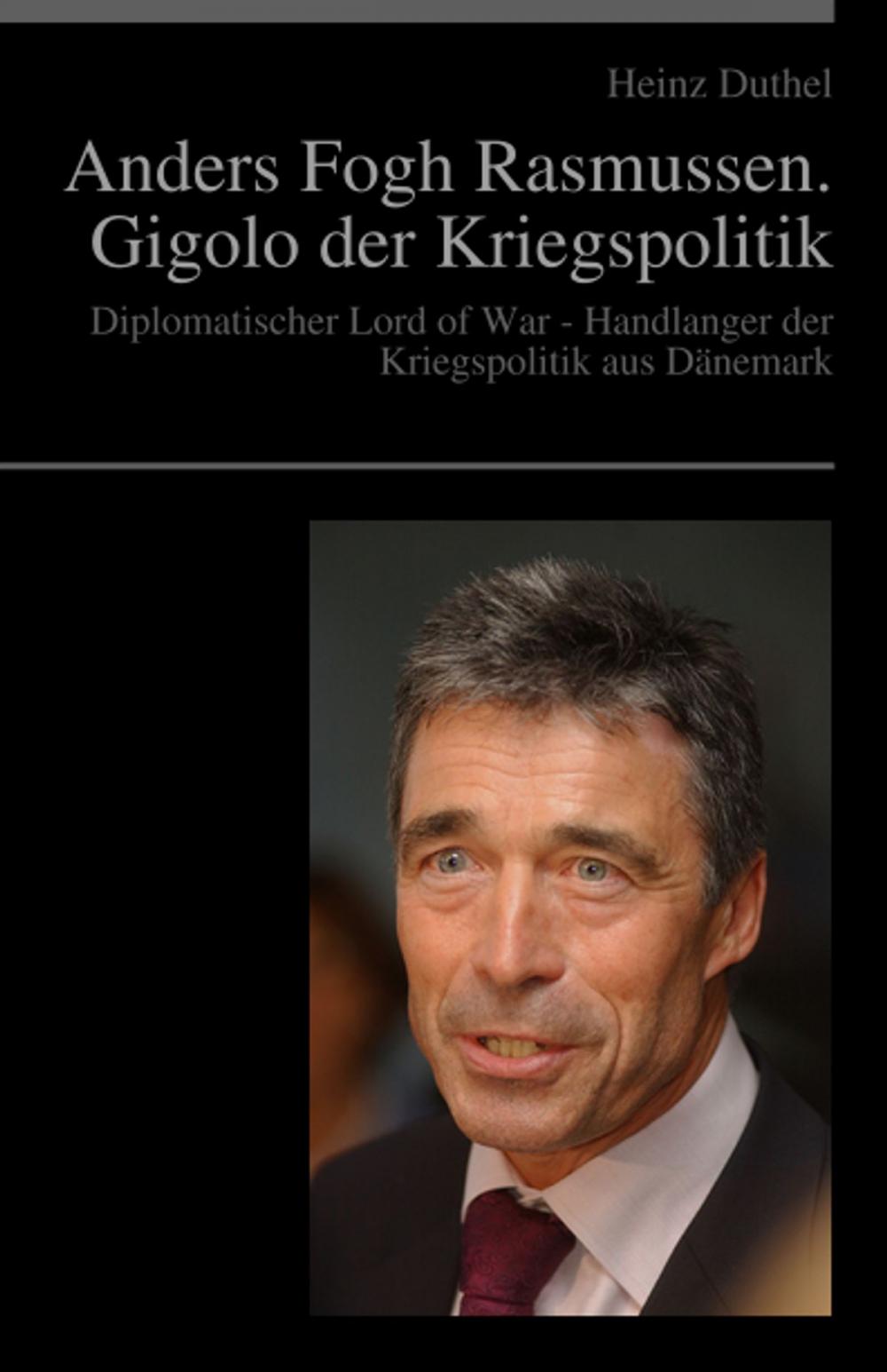 Big bigCover of Anders Fogh Rasmussen. Der Gigolo der Kriegspolitik