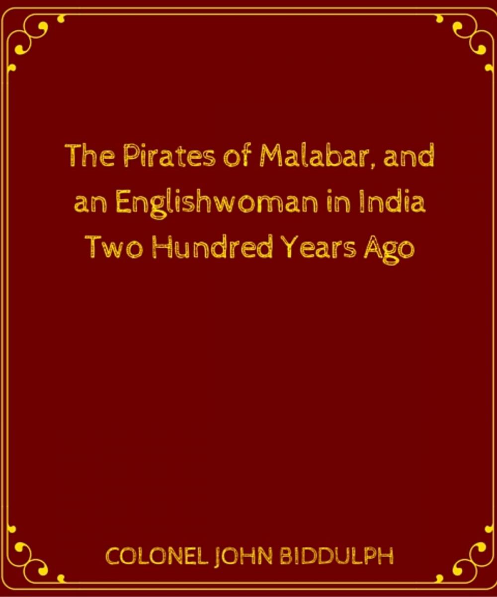 Big bigCover of The Pirates Of Malabar, And An Englishwoman In India Two Hundred Years Ago