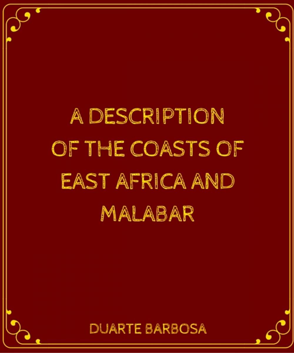 Big bigCover of A DESCRIPTION OF THE COASTS OF EAST AFRICA AND MALABAR