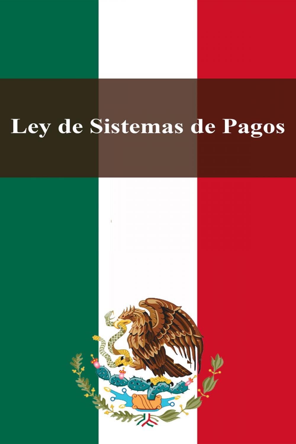 Big bigCover of Ley de Sistemas de Pagos