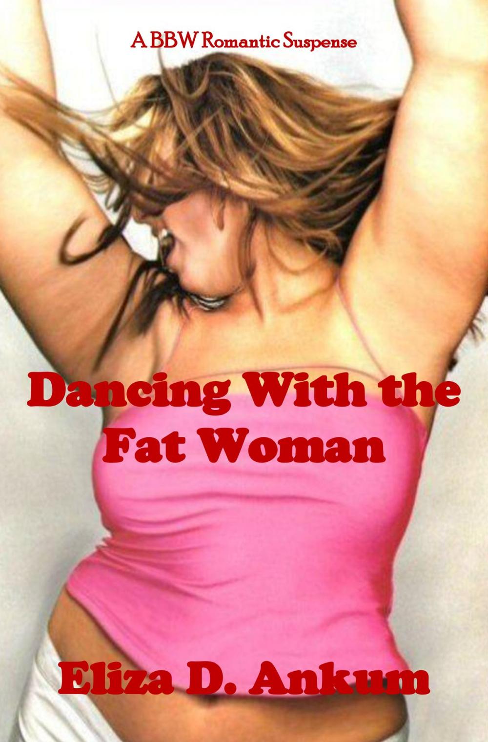 Big bigCover of Dancing With The Fat Woman