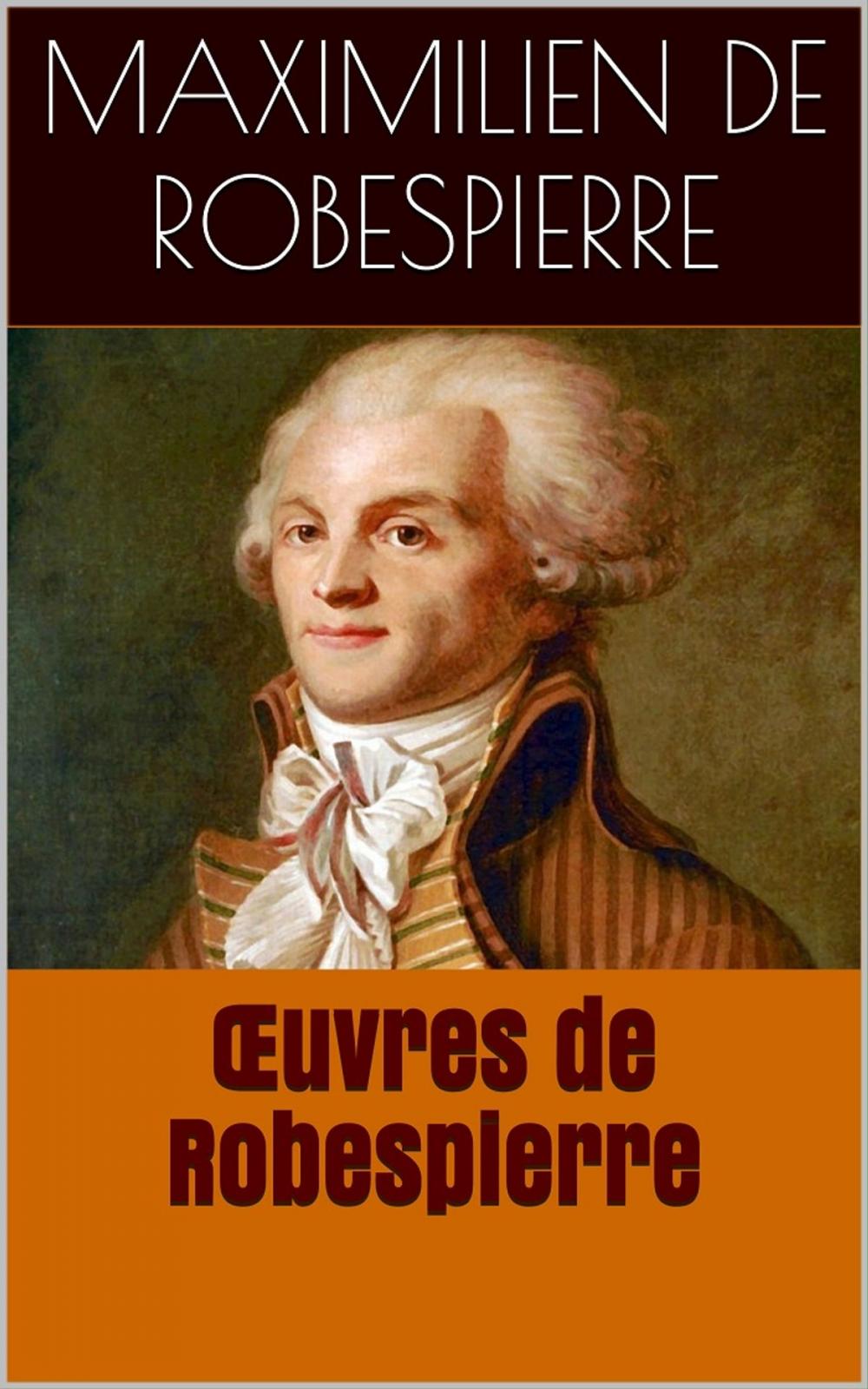 Big bigCover of Œuvres de Robespierre