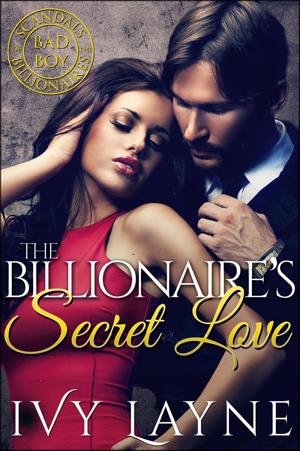 Big bigCover of The Billionaire’s Secret Love