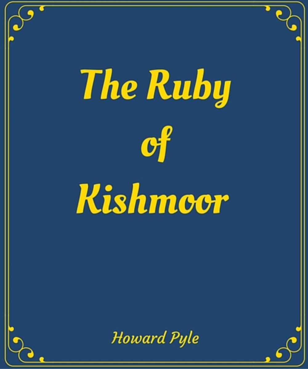 Big bigCover of The Ruby of Kishmoor