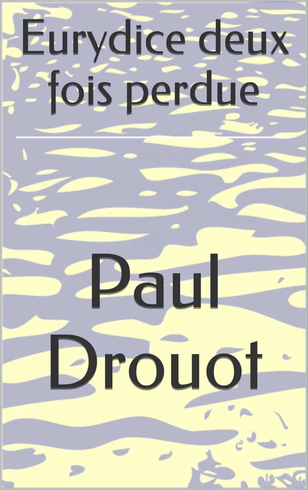 Big bigCover of Eurydice deux fois perdue