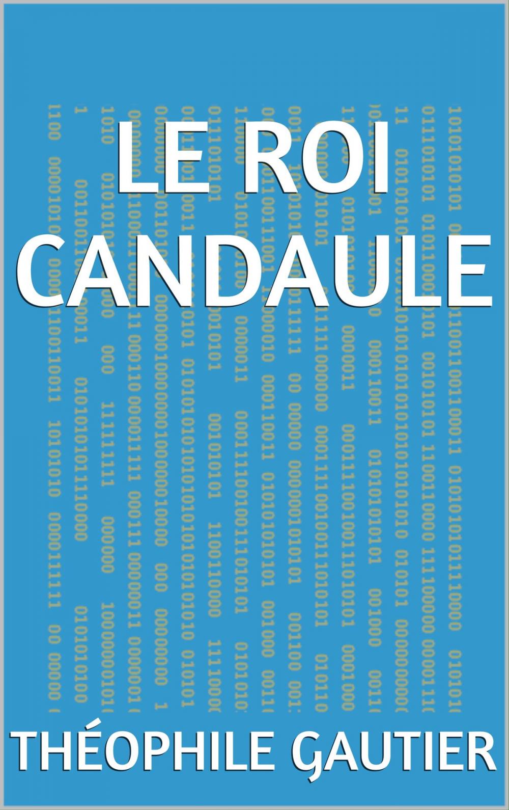 Big bigCover of Le Roi Candaule