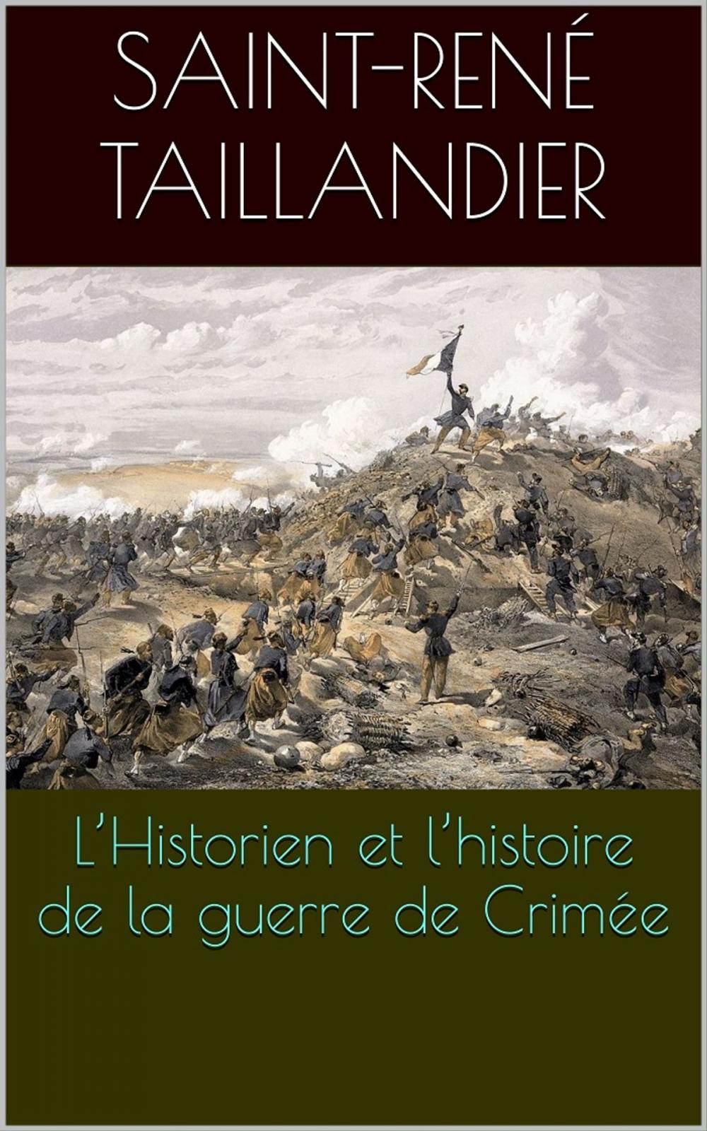 Big bigCover of L’Historien et l’histoire de la guerre de Crimée