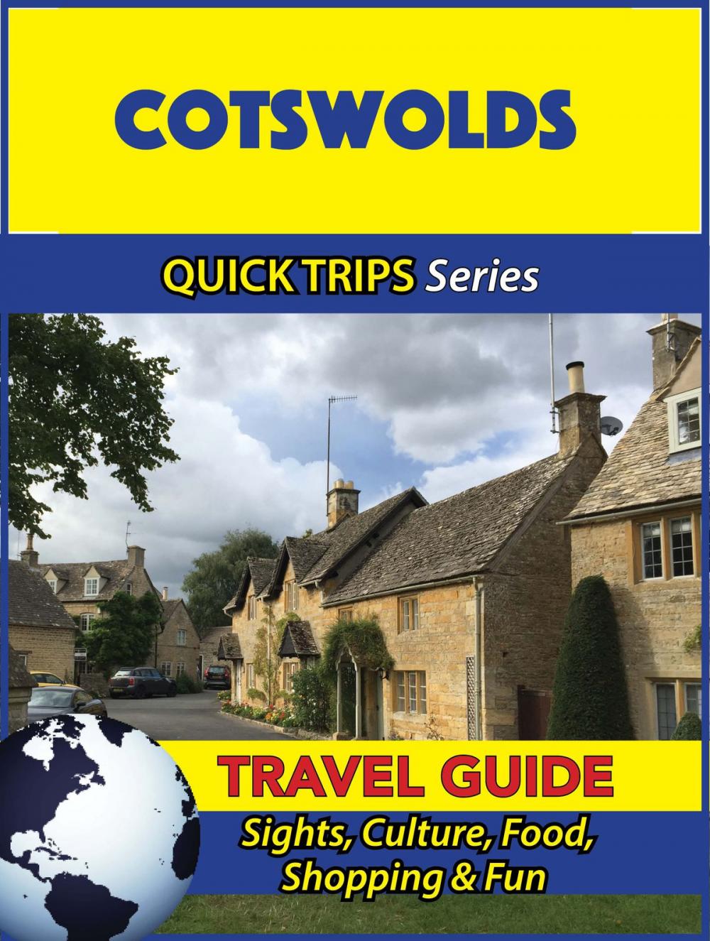 Big bigCover of Cotswolds Travel Guide (Quick Trips Series)