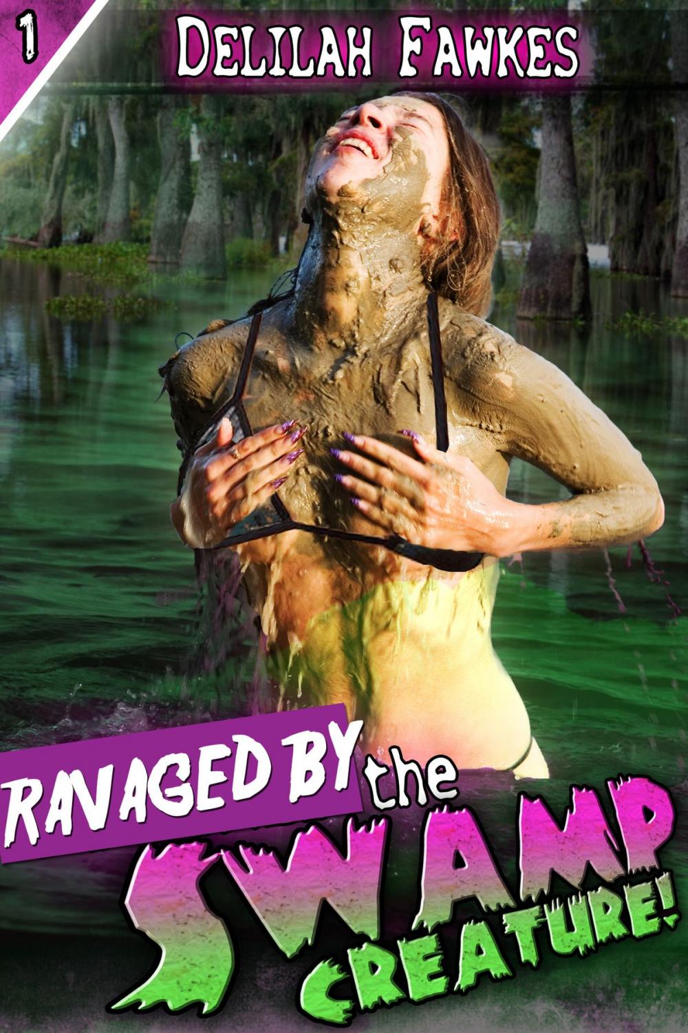 Big bigCover of Ravaged by the Swamp Creature!