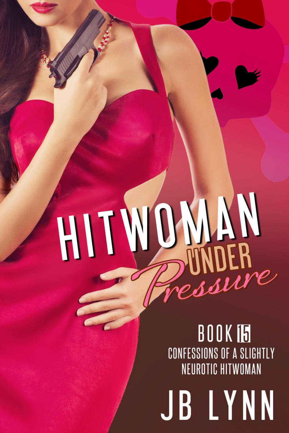 Big bigCover of The Hitwoman Under Pressure