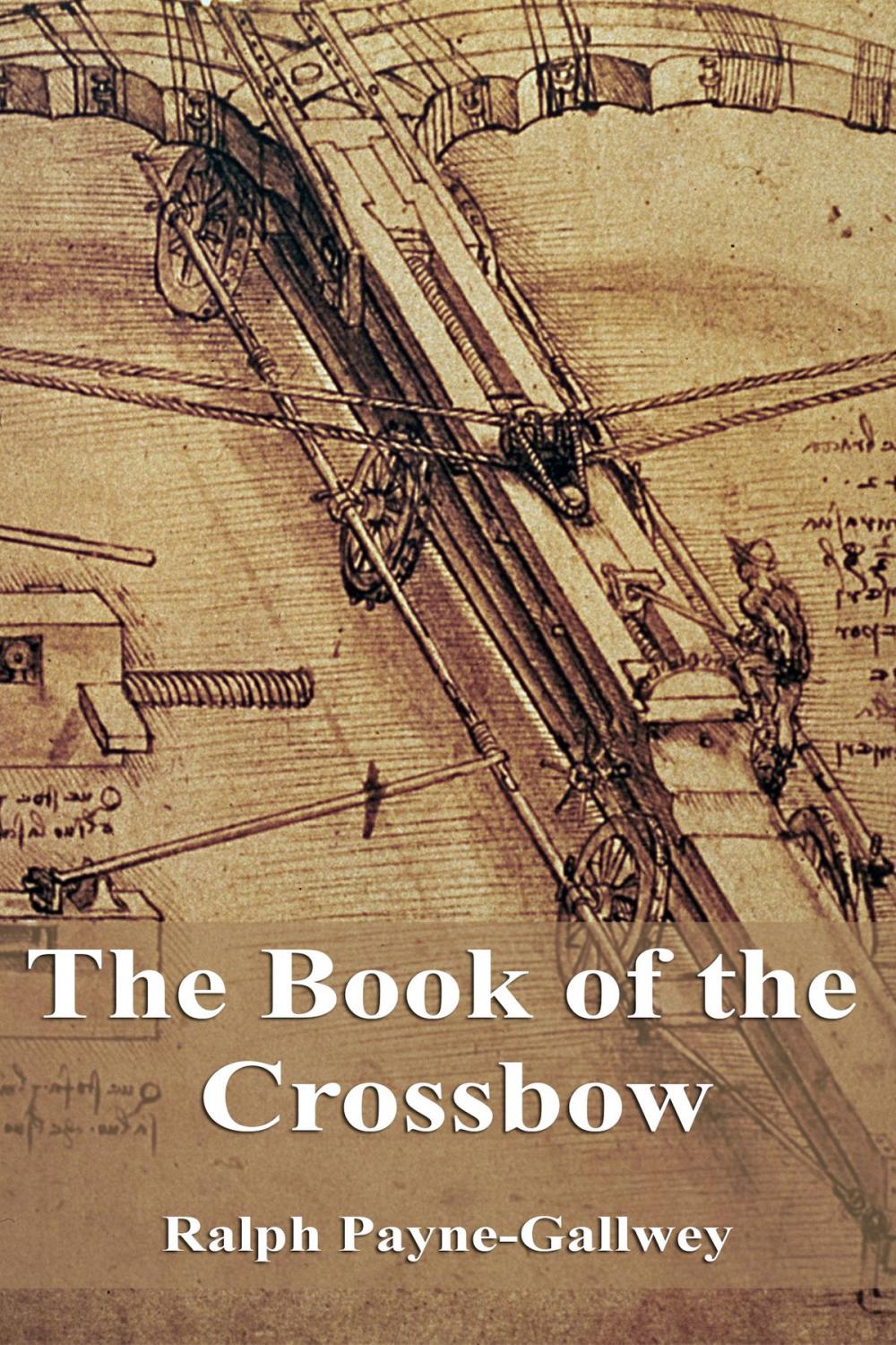 Big bigCover of The Book of the Crossbow