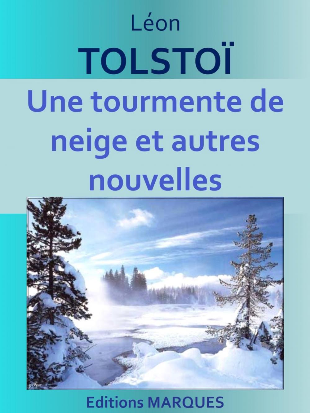 Big bigCover of Une tourmente de neige et autres nouvelles