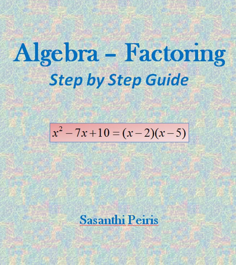 Big bigCover of Algebra – Factoring