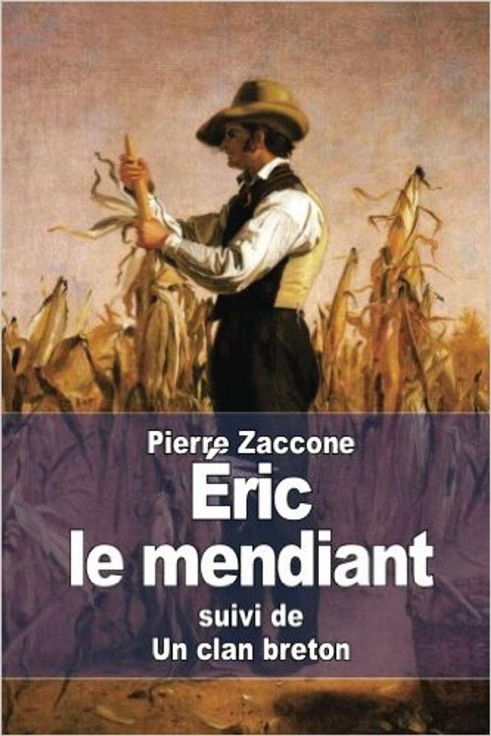 Big bigCover of Éric le mendiant