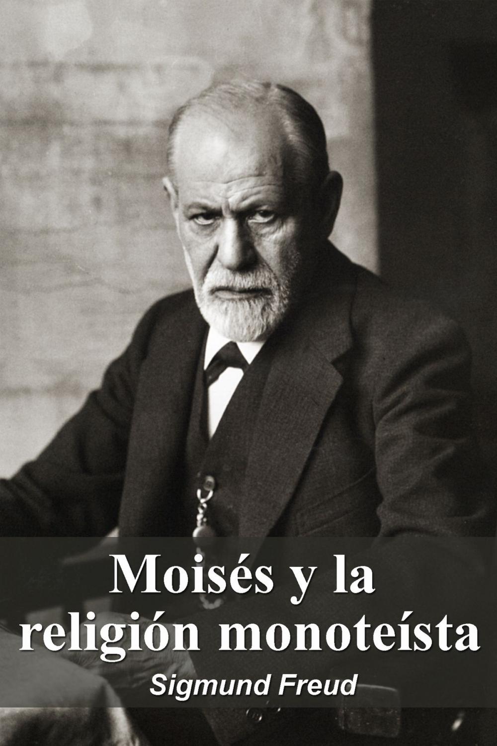 Big bigCover of Moisés y la religión monoteísta