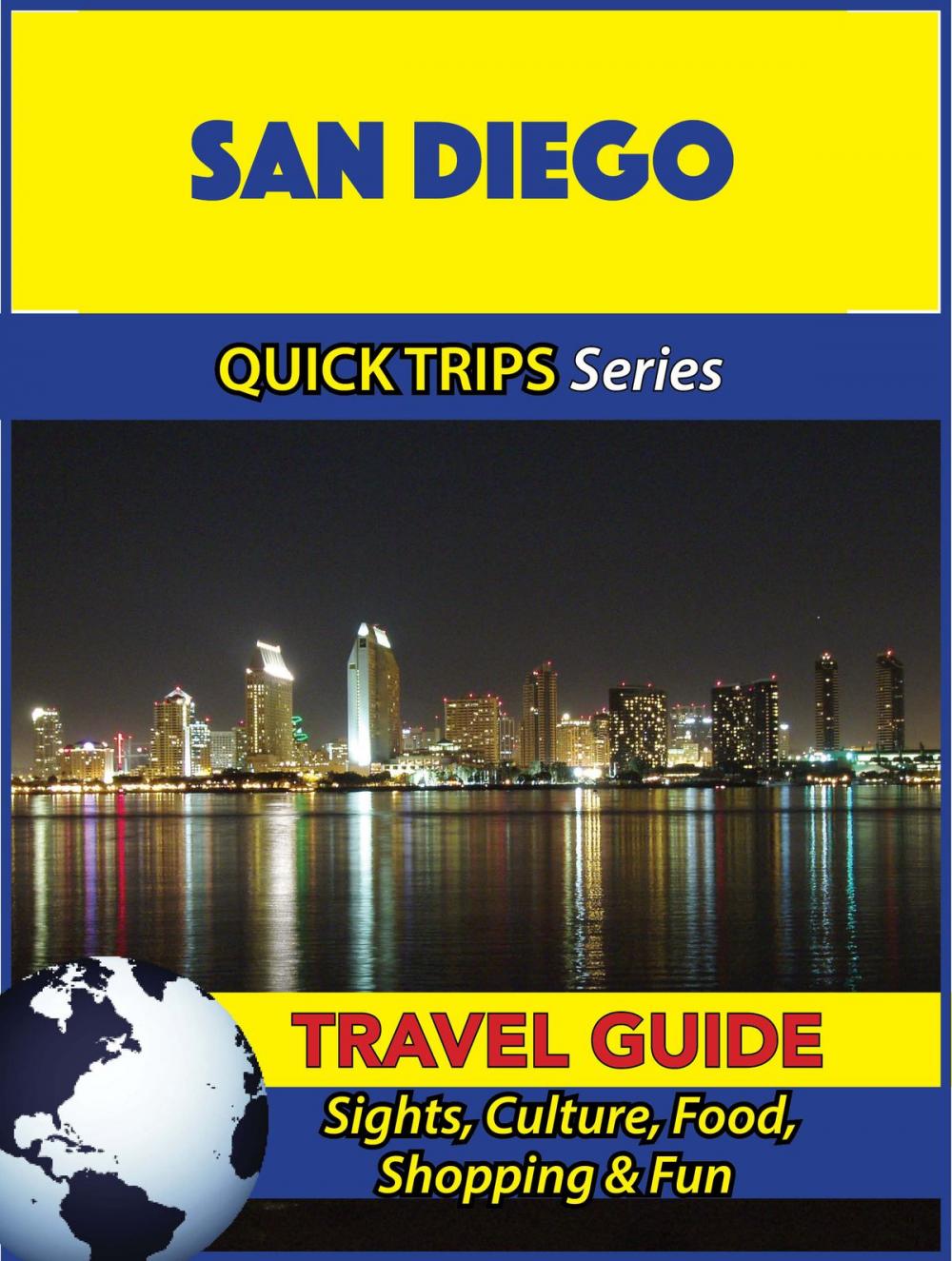 Big bigCover of San Diego Travel Guide (Quick Trips Series)