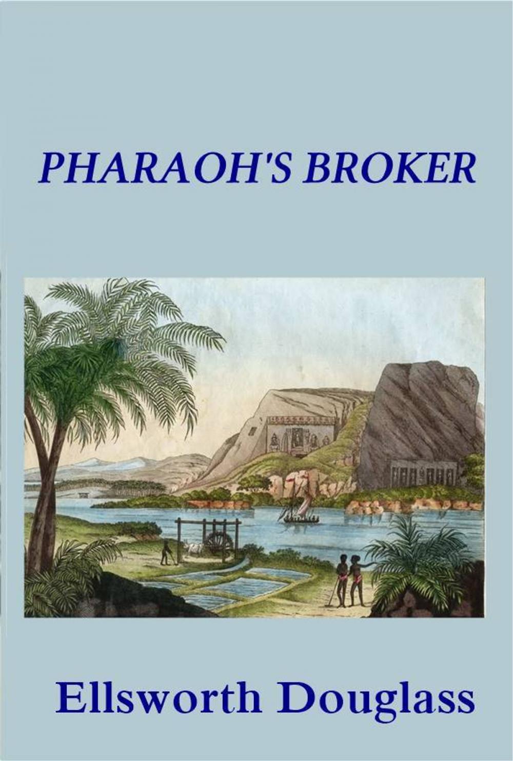 Big bigCover of Pharaoh's Broker