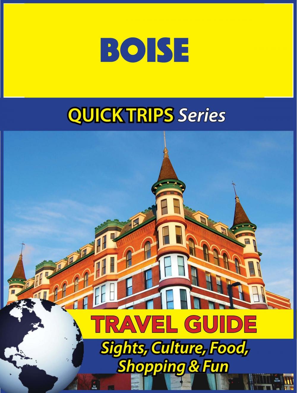 Big bigCover of Boise Travel Guide (Quick Trips Series)