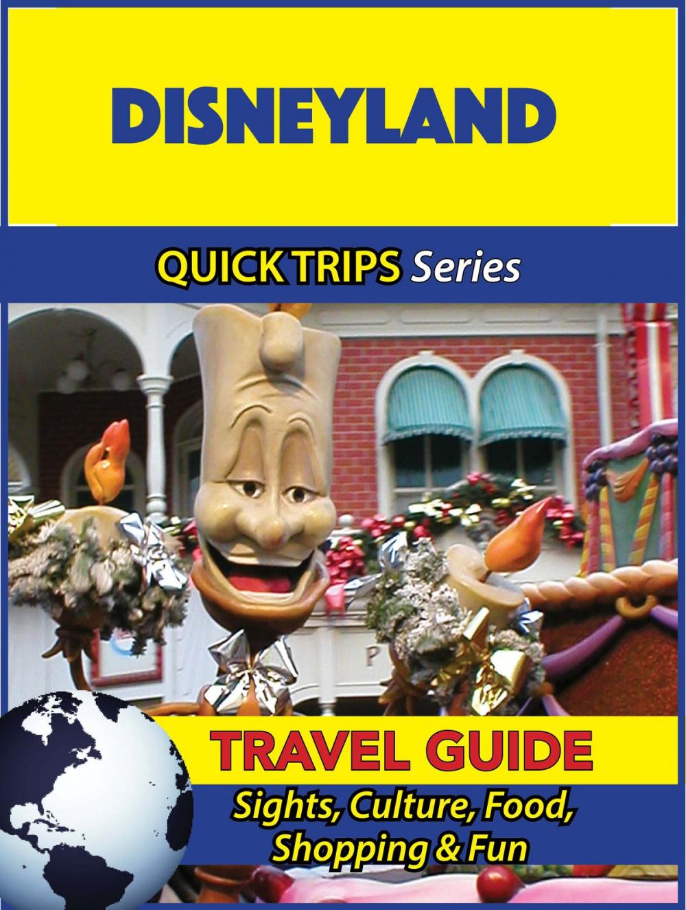 Big bigCover of Disneyland Travel Guide (Quick Trips Series)