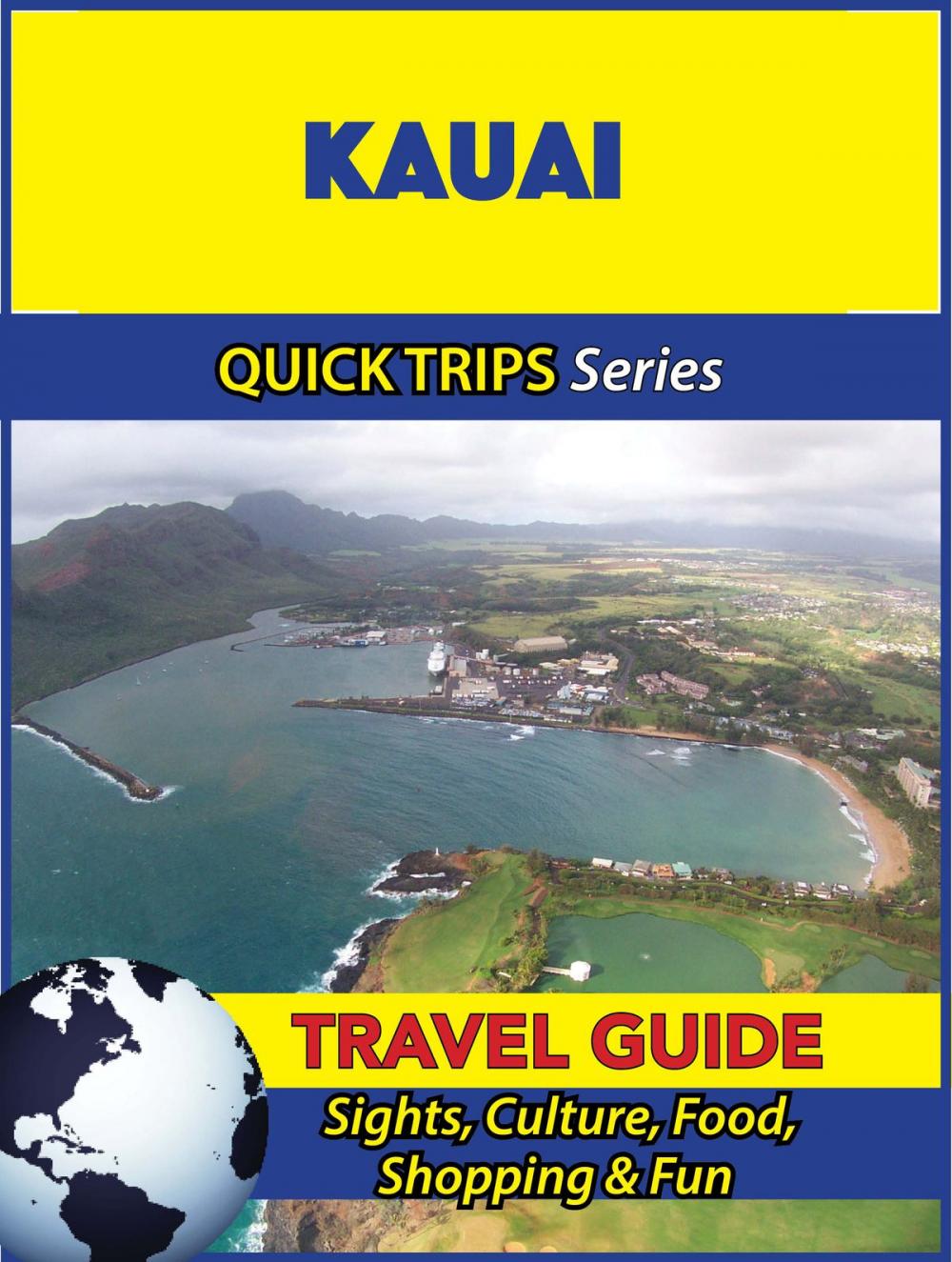 Big bigCover of Kauai Travel Guide (Quick Trips Series)