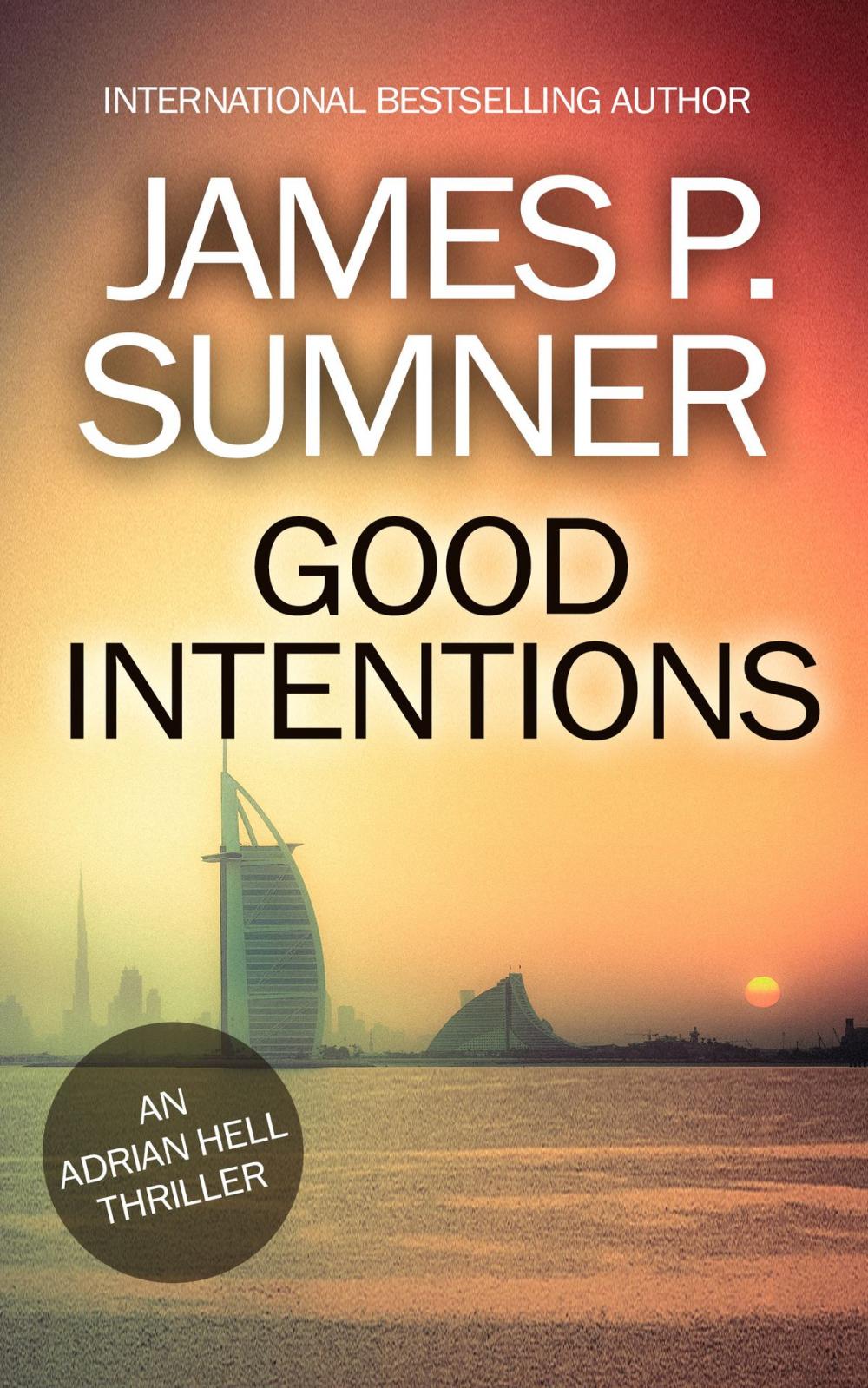 Big bigCover of Good Intentions: A Thriller