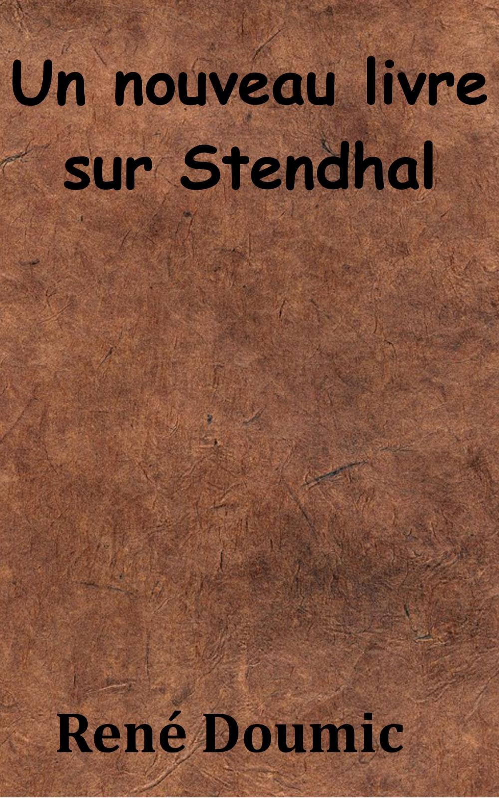 Big bigCover of Un nouveau livre sur Stendhal