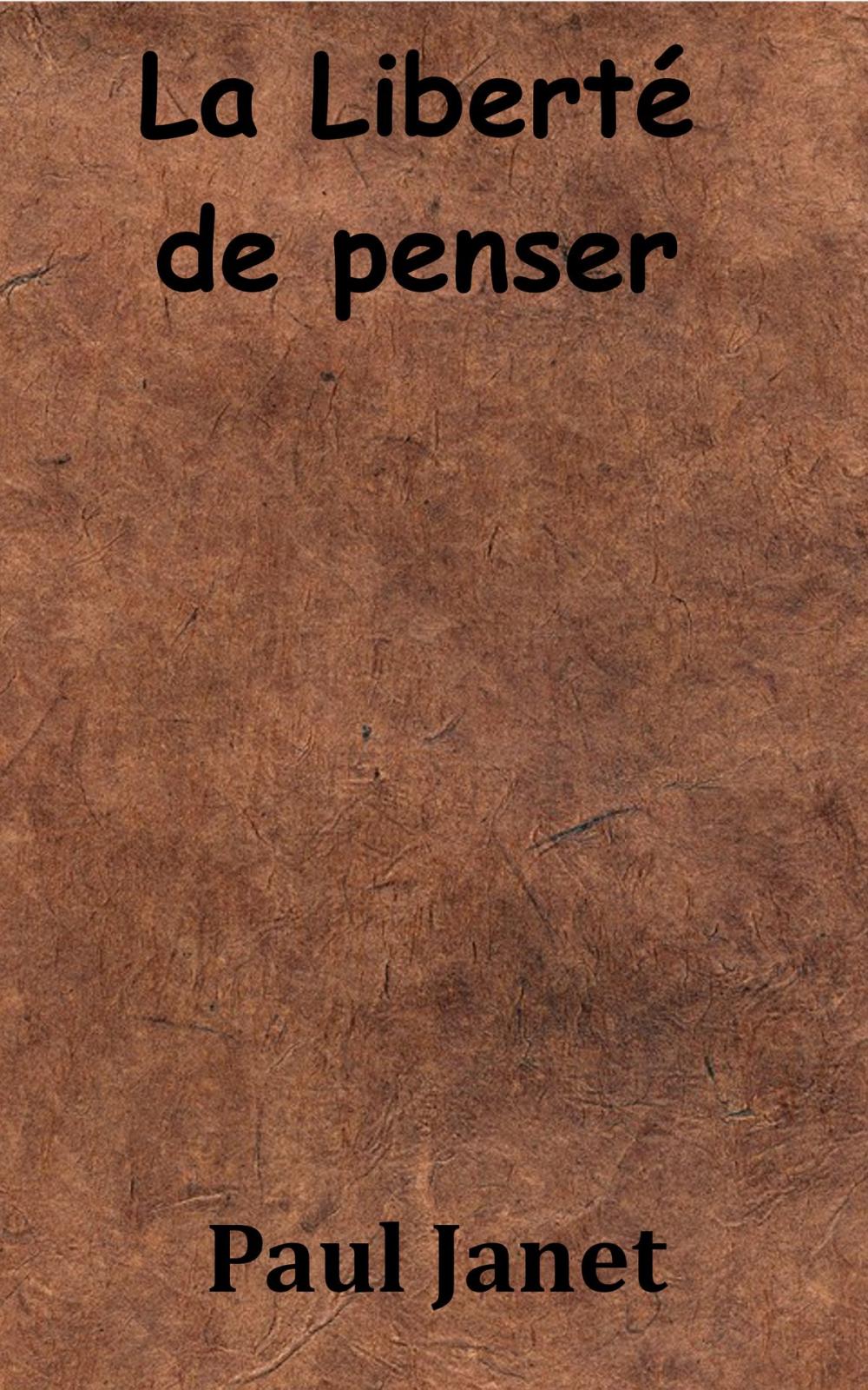 Big bigCover of La Liberté de penser