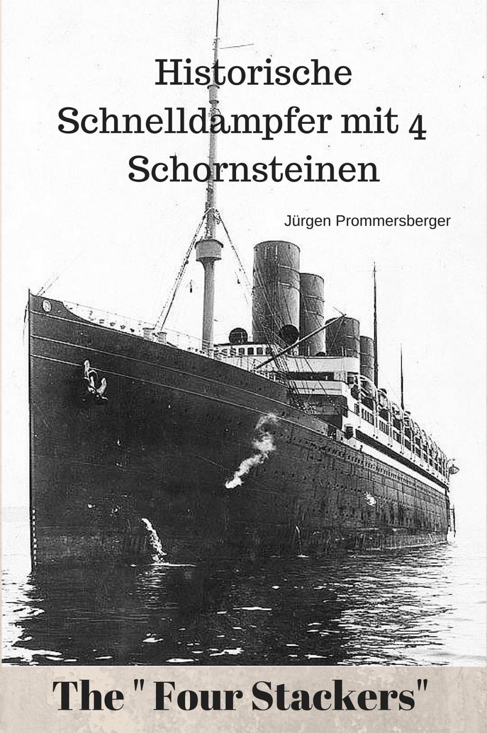 Big bigCover of Historische Schnelldampfer mit vier Schornsteinen