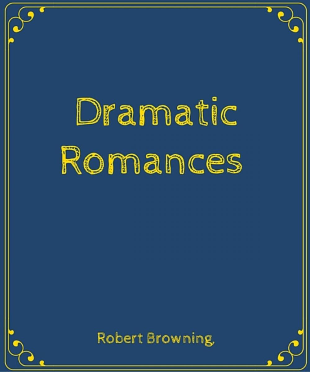 Big bigCover of Dramatic Romances