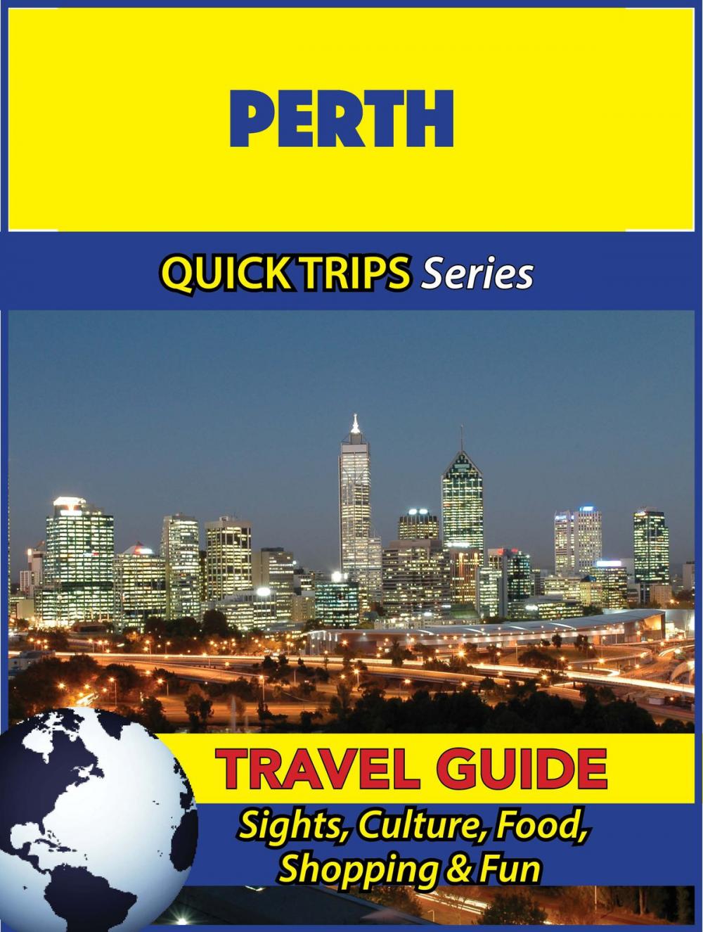 Big bigCover of Perth Travel Guide (Quick Trips Series)