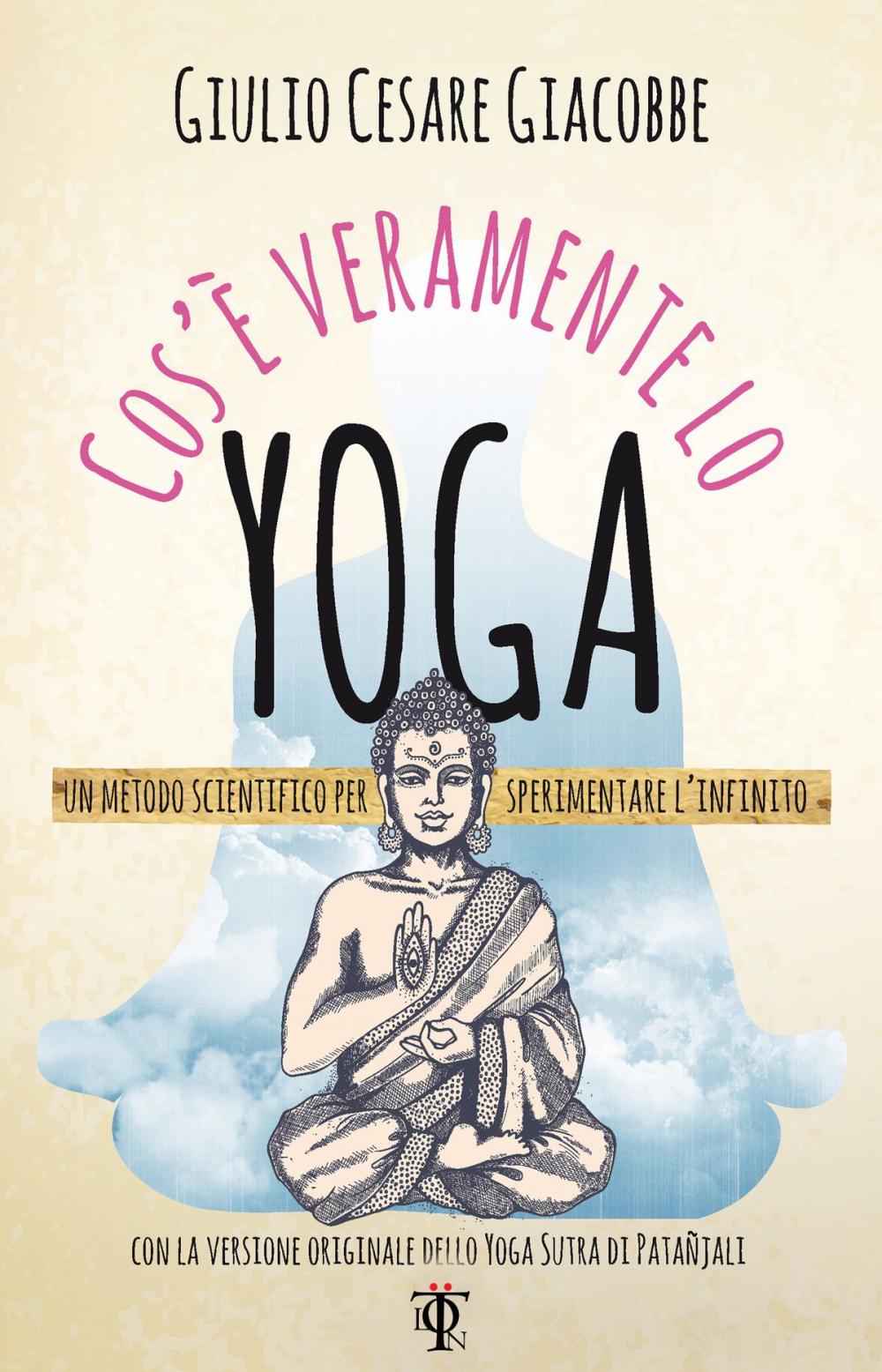 Big bigCover of Cos'è veramente lo yoga