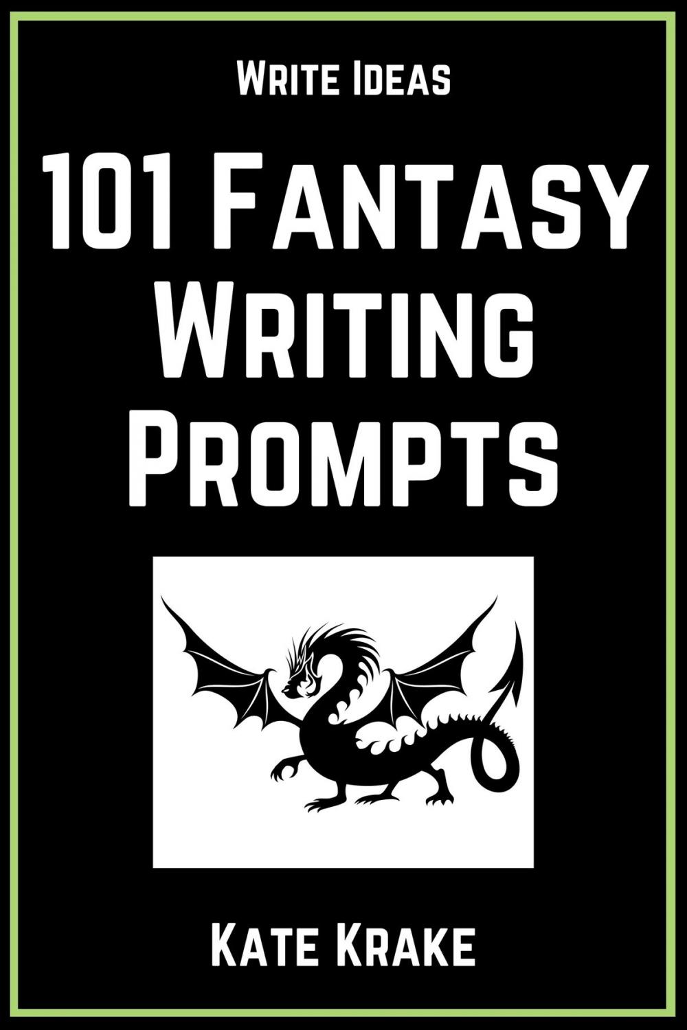 Big bigCover of 101 Fantasy Writing Prompts