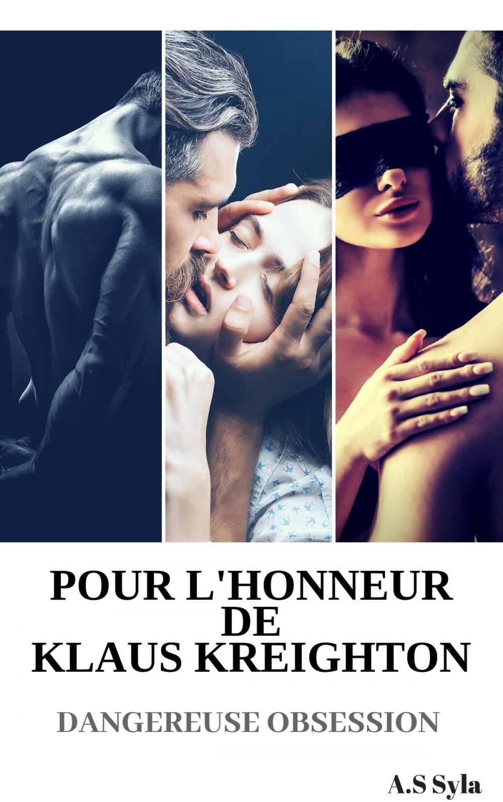 Big bigCover of Pour l'honneur de Klaus Kreighton ( Dangereuse obsession )