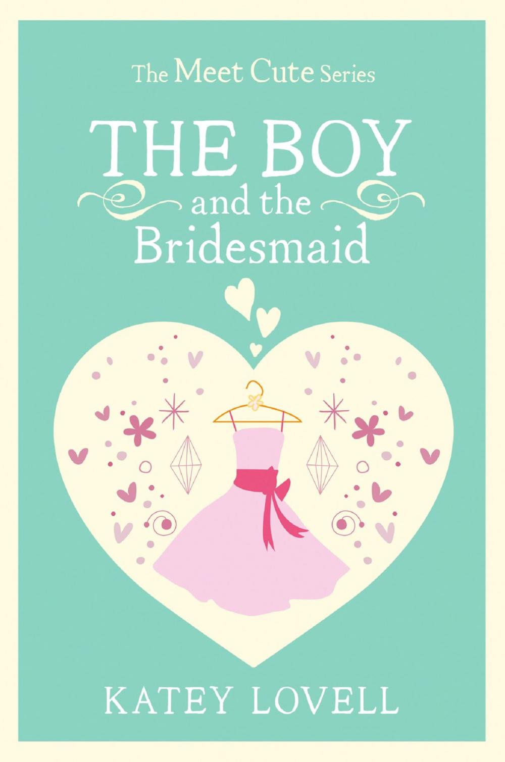 Big bigCover of The Boy and the Bridesmaid: A Short Story (The Meet Cute)