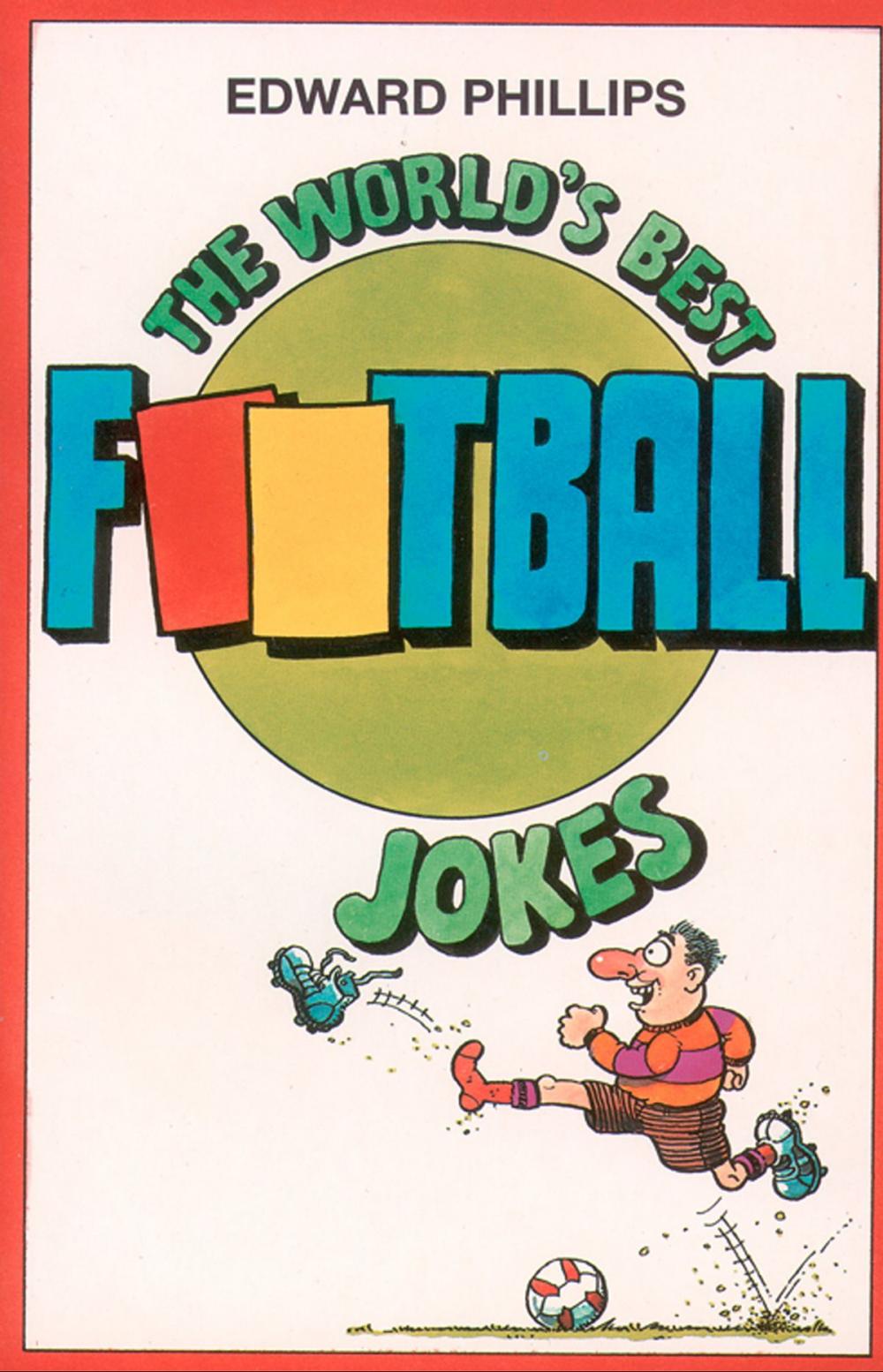 Big bigCover of The World’s Best Football Jokes