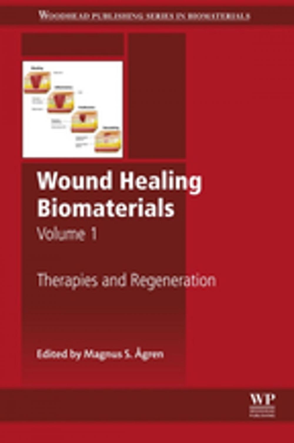 Big bigCover of Wound Healing Biomaterials - Volume 1