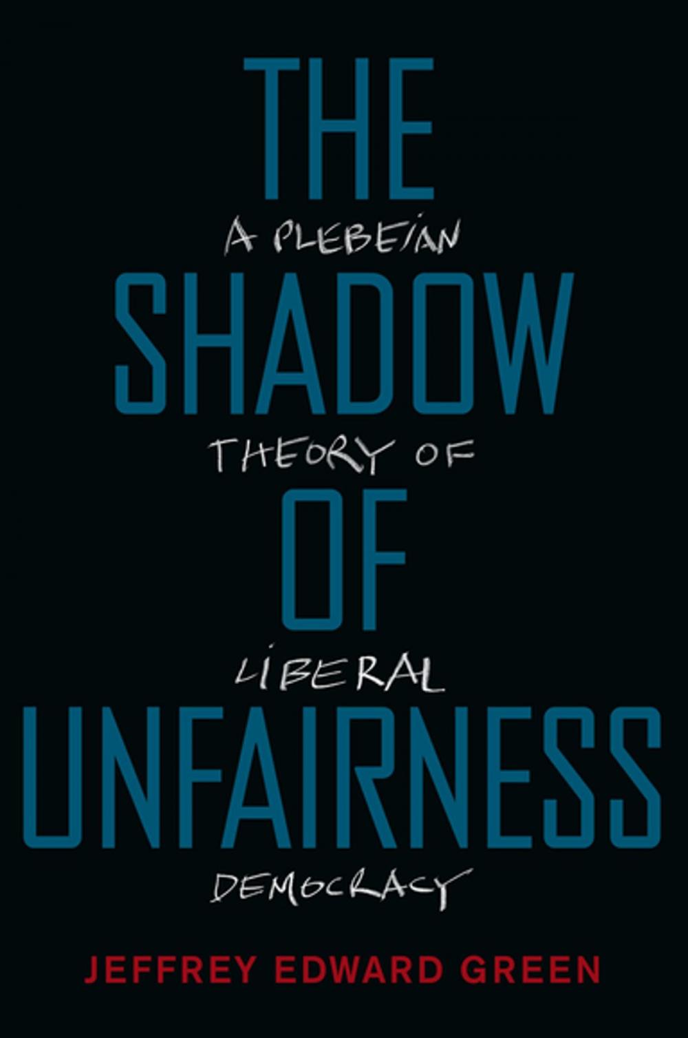 Big bigCover of The Shadow of Unfairness