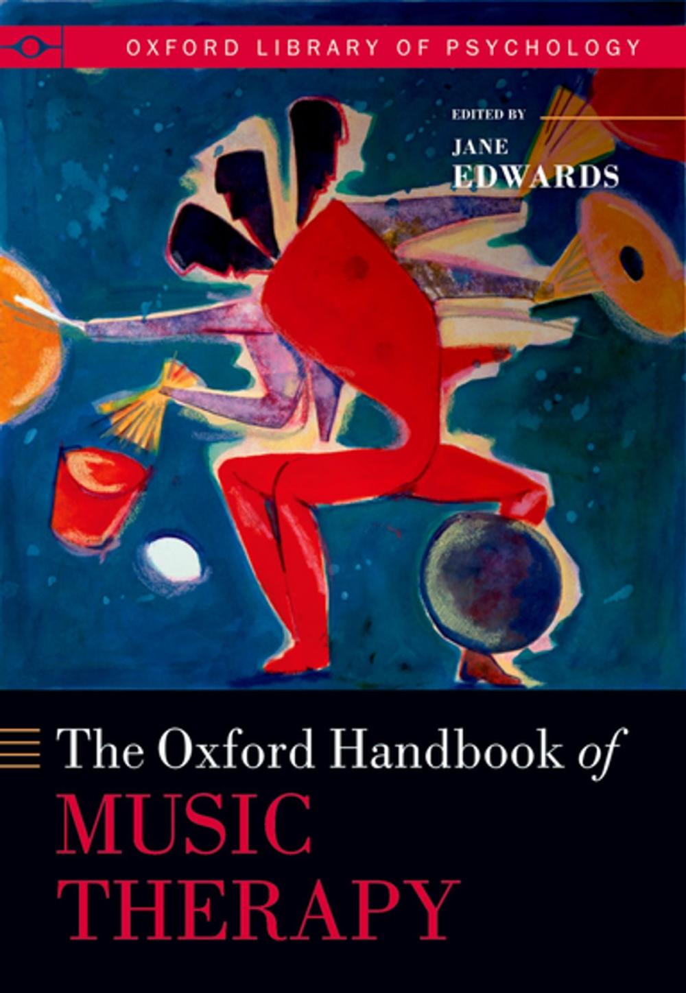 Big bigCover of The Oxford Handbook of Music Therapy