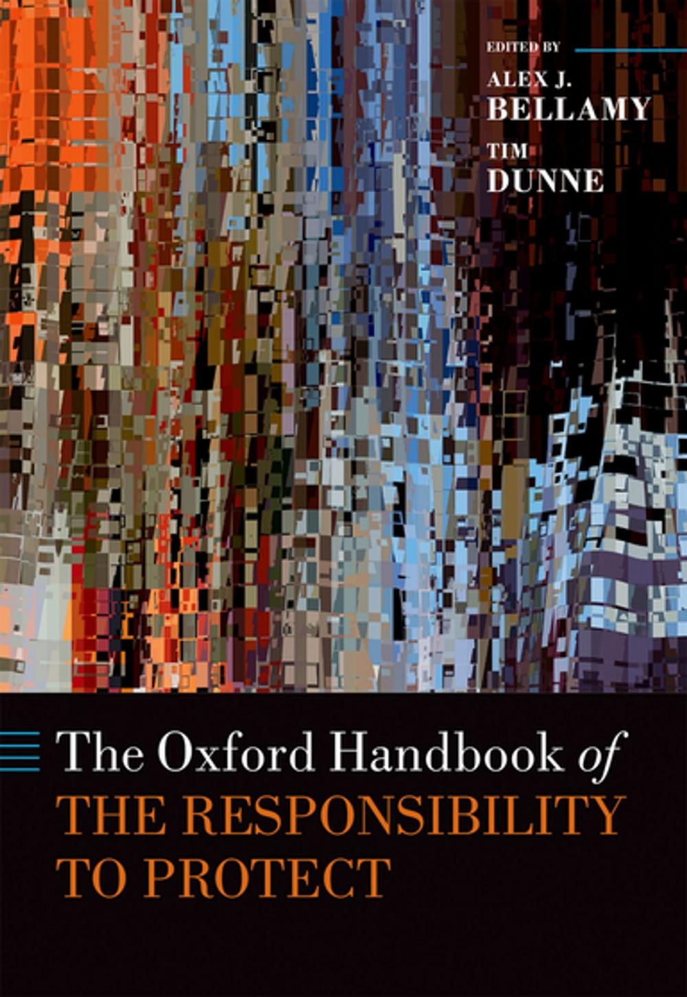 Big bigCover of The Oxford Handbook of the Responsibility to Protect