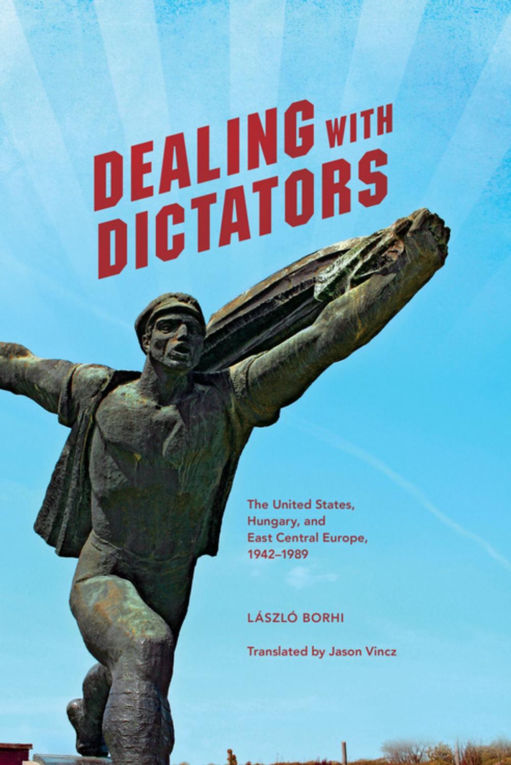 Big bigCover of Dealing with Dictators