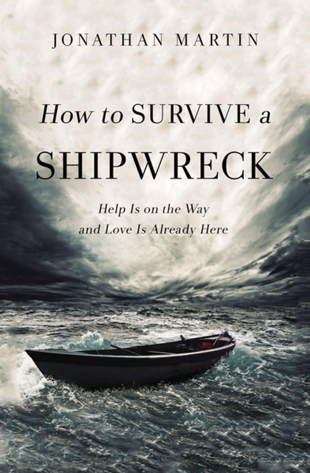 Big bigCover of How to Survive a Shipwreck