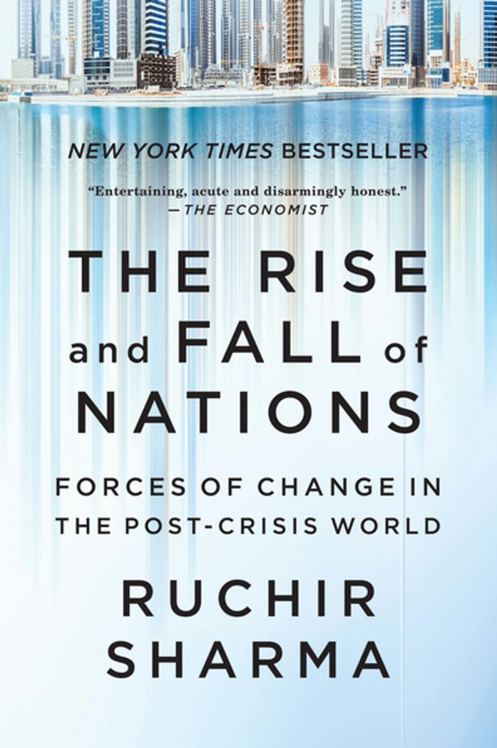 Big bigCover of The Rise and Fall of Nations: Forces of Change in the Post-Crisis World