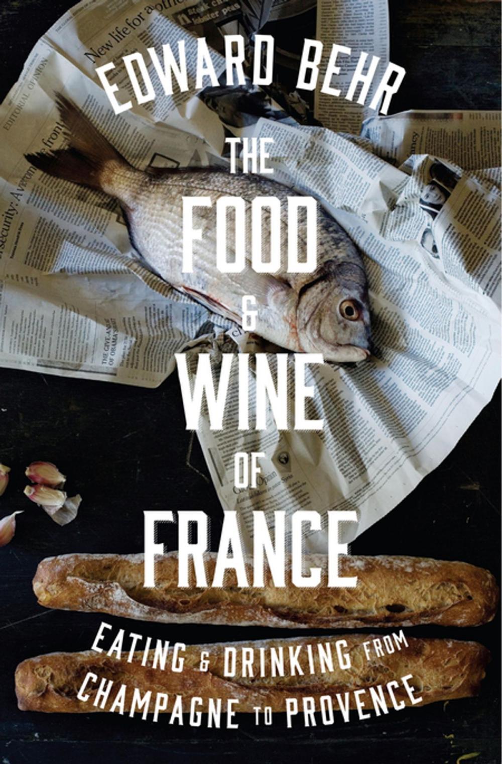 Big bigCover of The Food and Wine of France